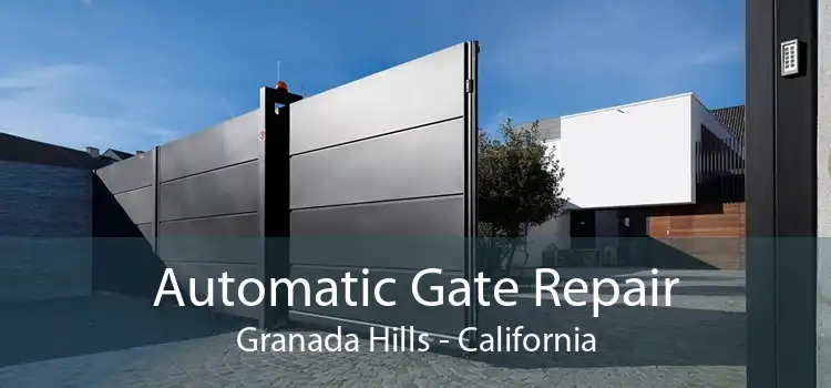 Automatic Gate Repair Granada Hills - California