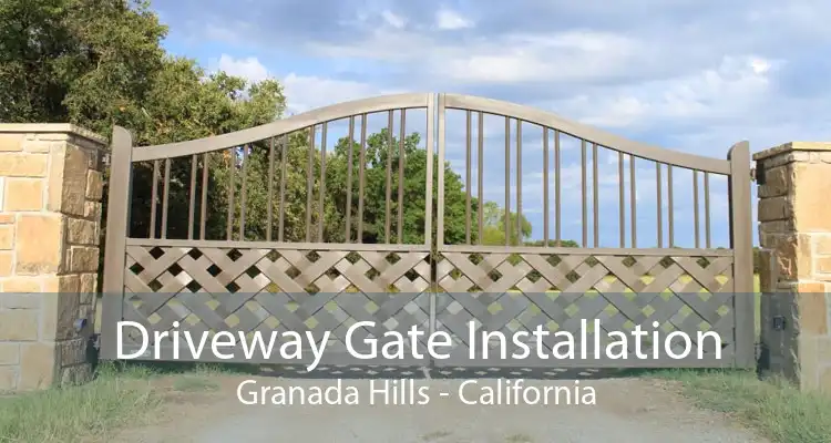 Driveway Gate Installation Granada Hills - California