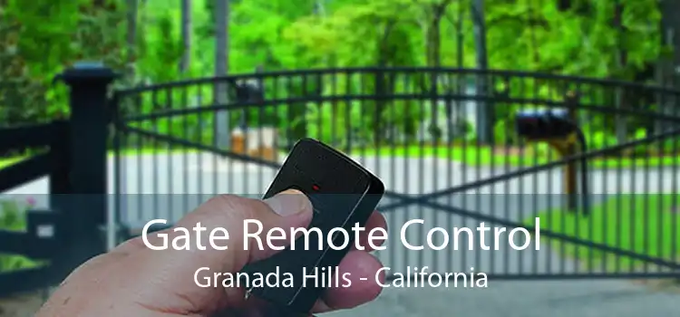 Gate Remote Control Granada Hills - California