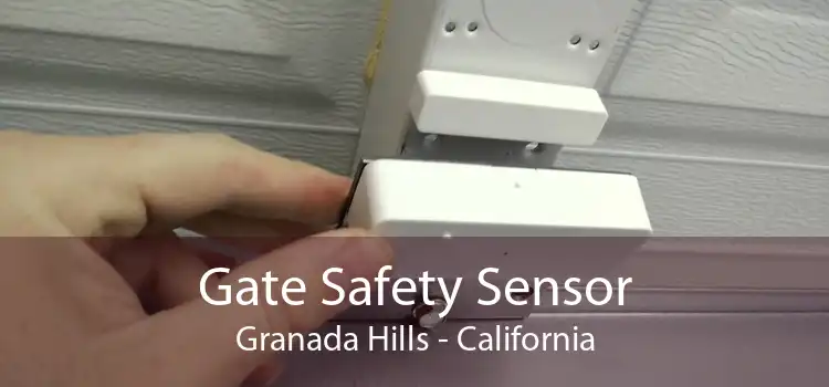 Gate Safety Sensor Granada Hills - California